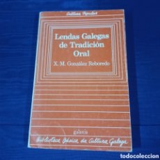 Libros de segunda mano: LENDAS GALEGAS DE TRADICION ORAL - X. M. GONZALEZ REBOREDO 1983 GALAXIA - BIBLIOTECA BASICA ...