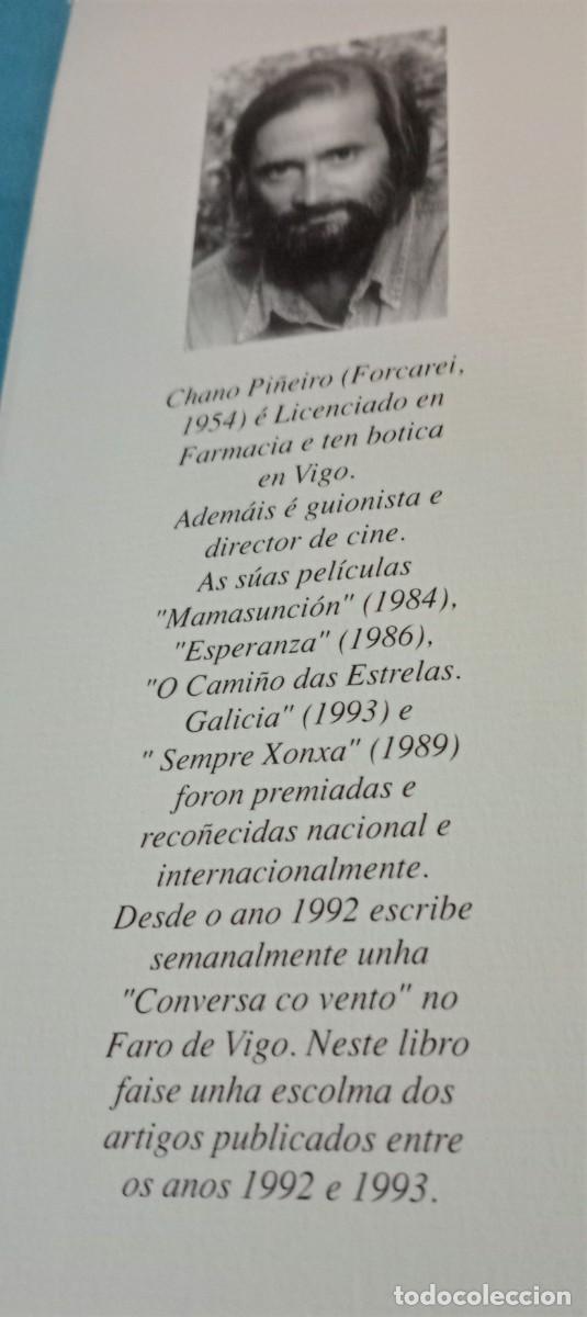 Libros de segunda mano: CONVERSAS CO VENTO, CHANO PI&Ntilde;EIRO - Foto 3