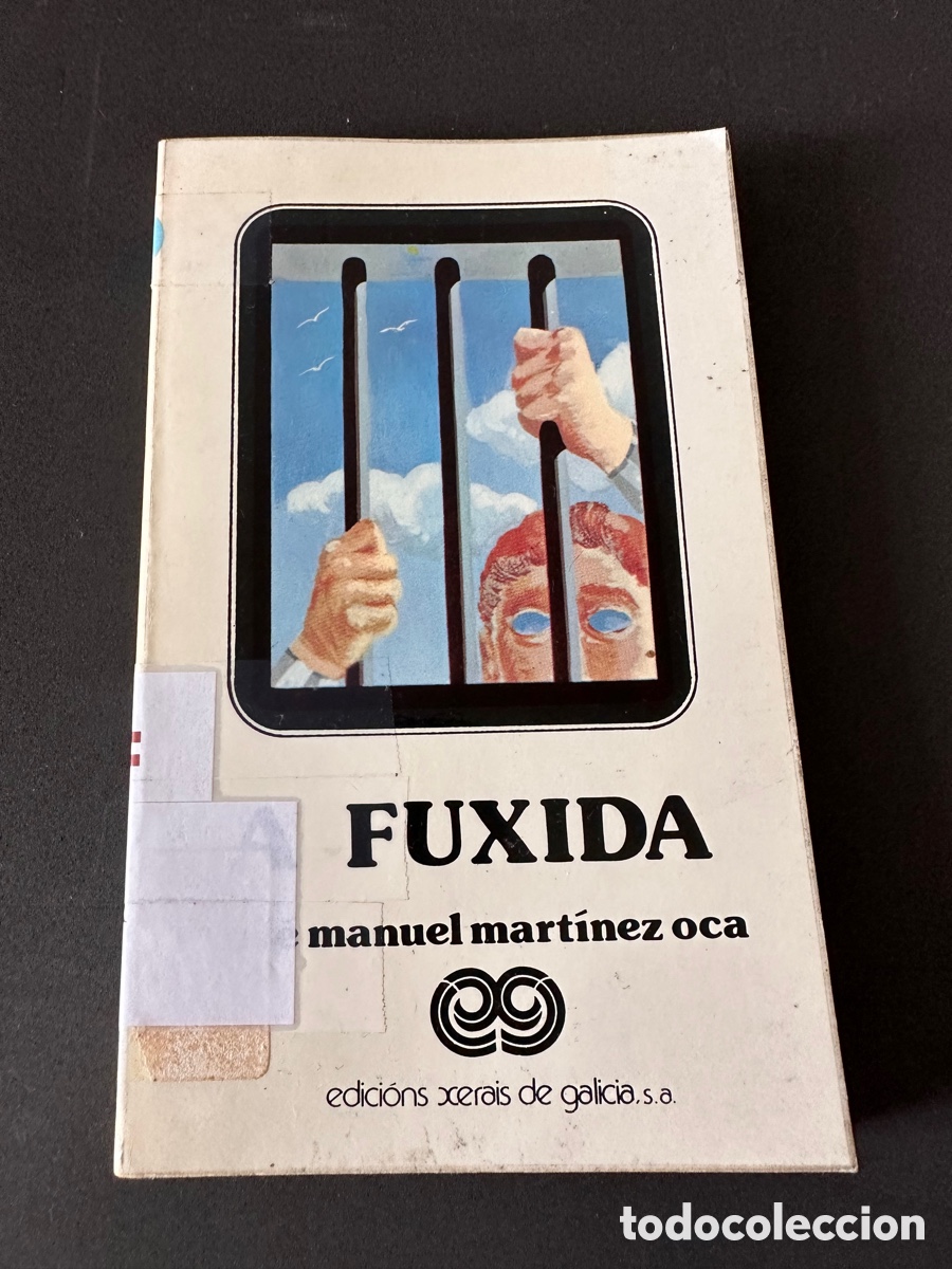 Libros de segunda mano: Xose Manuel Martinez Oca - A Fuxida