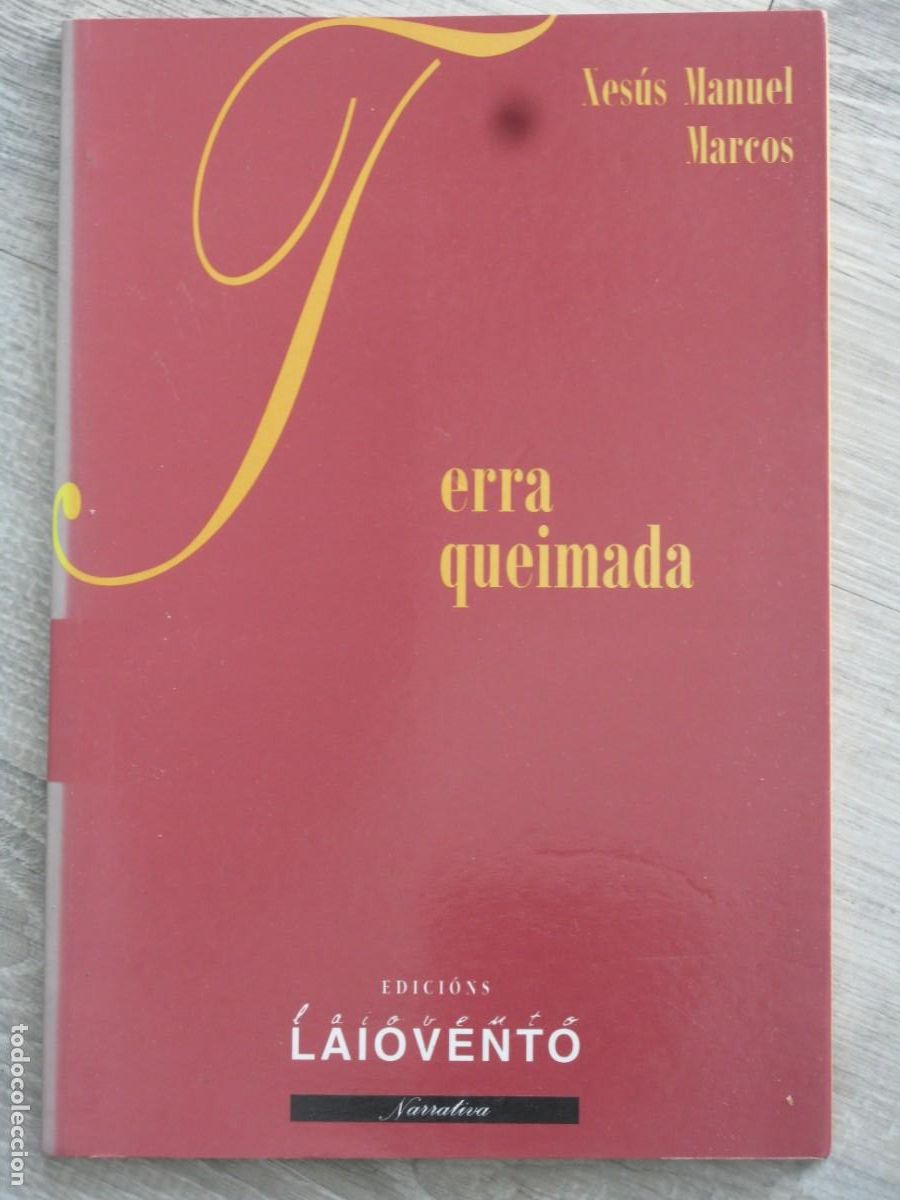 Libros de segunda mano: TERRA QUEIMADA - XESUS MANUEL MARCOS - laiovento - Foto 1