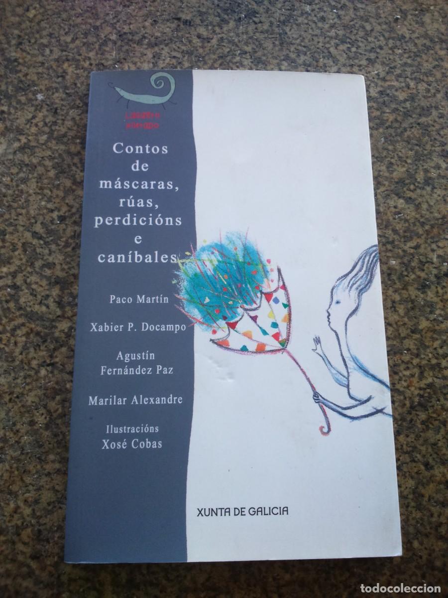 Libros de segunda mano: CONTOS DE MASCARAS, RUAS, PERDICIONS E CANIBALES -- - Foto 1