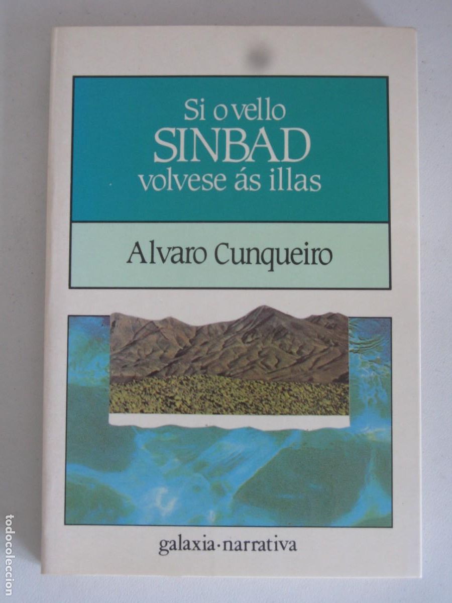 Libros de segunda mano: &Aacute;LVARO CUNQUEIRO - SI O VELLO SINBAD VOLVESE &Aacute;S ILLAS - Foto 1