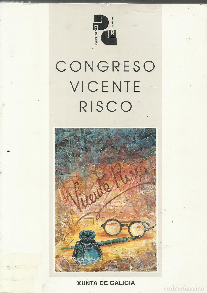 Libros de segunda mano: Congreso Vicente Risco / Xunta de Galicia. - Foto 1