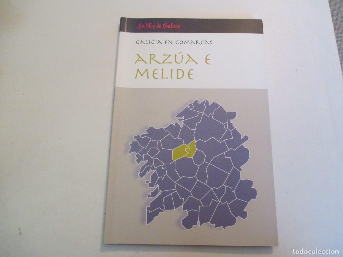Libros de segunda mano: GALICIA EN COMARCAS Arz&uacute;a e Melide W30518 - Foto 1
