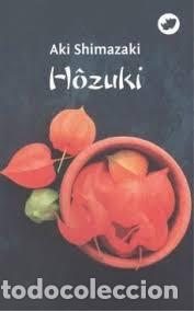 Libros de segunda mano: H&ocirc;zuki - Aki Shimazaki - en gallego - Foto 1
