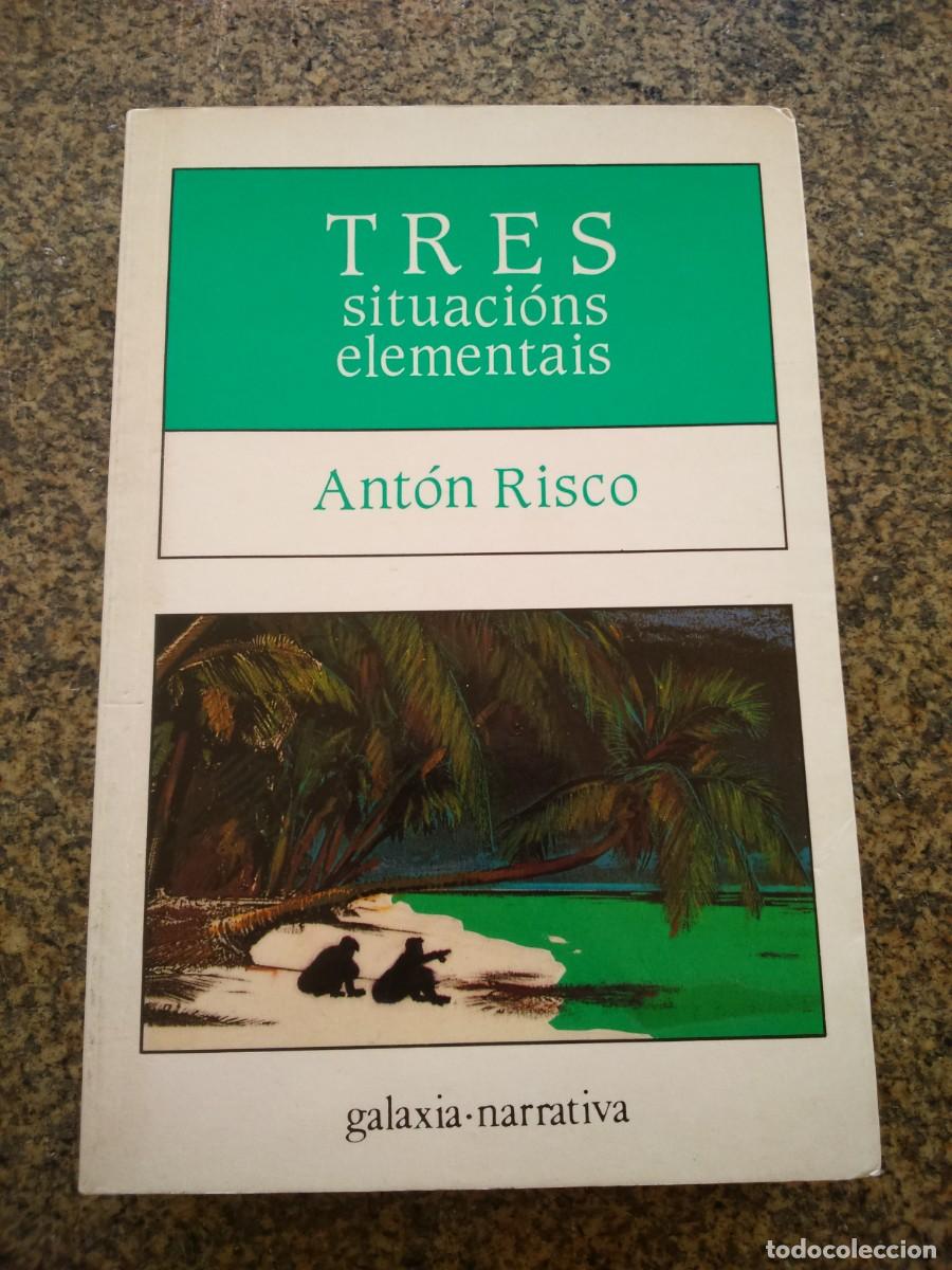 Libros de segunda mano: TRES SITUACIONS ELEMENTAIS -- ANTON RISCO -- GALAXIA - Foto 1