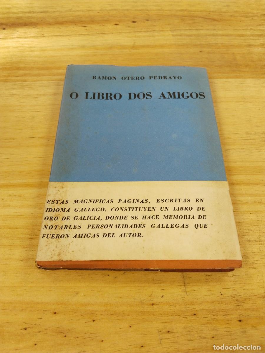 Libros de segunda mano: O Libro dos Amigos - Ram&oacute;n Otero Pedrayo - Foto 1