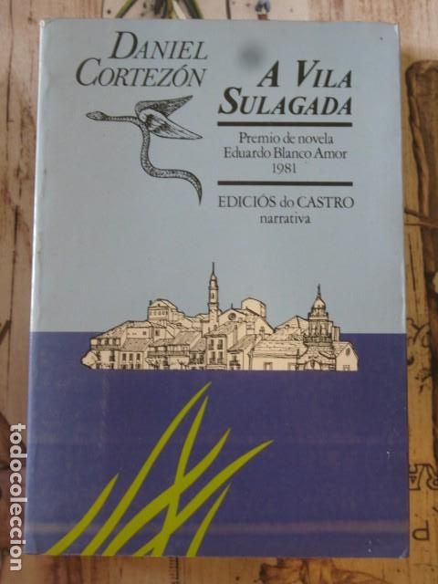 Libros de segunda mano: A VILA SULAGADA - DANIEL CORTEZON / EDICIOS DO CASTRO - Foto 1
