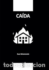 Libros de segunda mano: Ca&iacute;da - Suso Bahamonde - Foto 1
