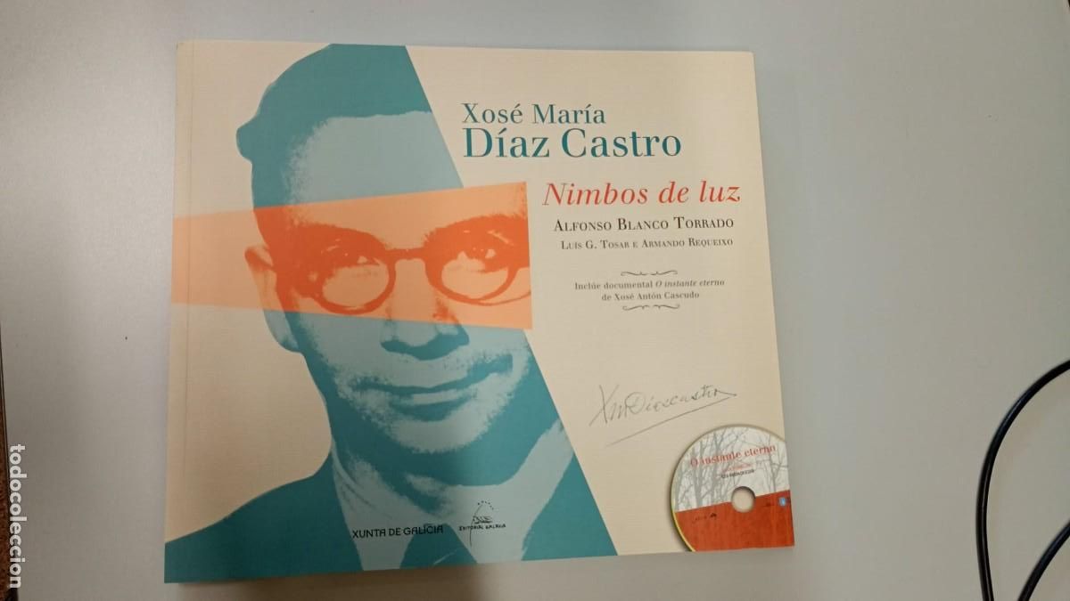 Second hand books: Xose Maria Diaz Castro. Nimbos de luz, con cd. Alfonso Blanco Torrado. 2014