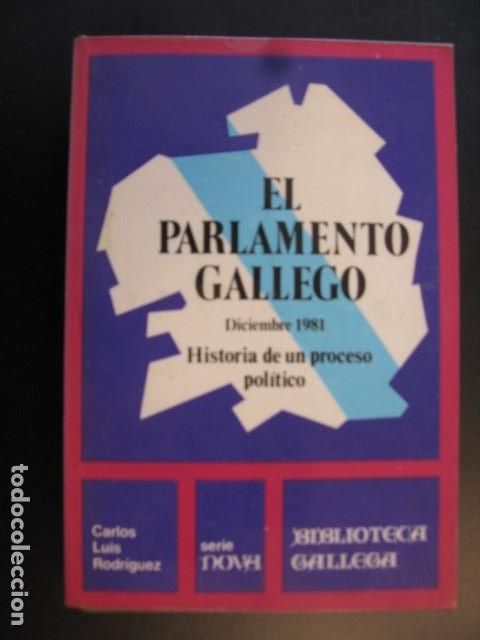 Gebrauchte B&uuml;cher: EL PARLAMENTO GALLEGO CARLOS LUIS RODRIGUEZ