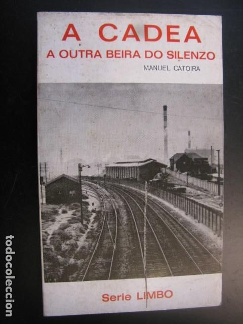 Libros de segunda mano: A CADEA: A OUTRA BEIRA DO SILENZO - CATOIRA, Manuel