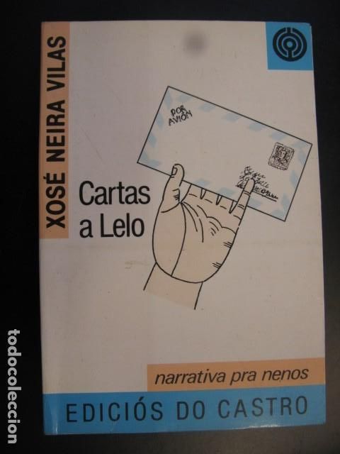 Second hand books: CARTAS A LELO-XOSE NEIRA VILAS-EDICIOS DO CASTRO