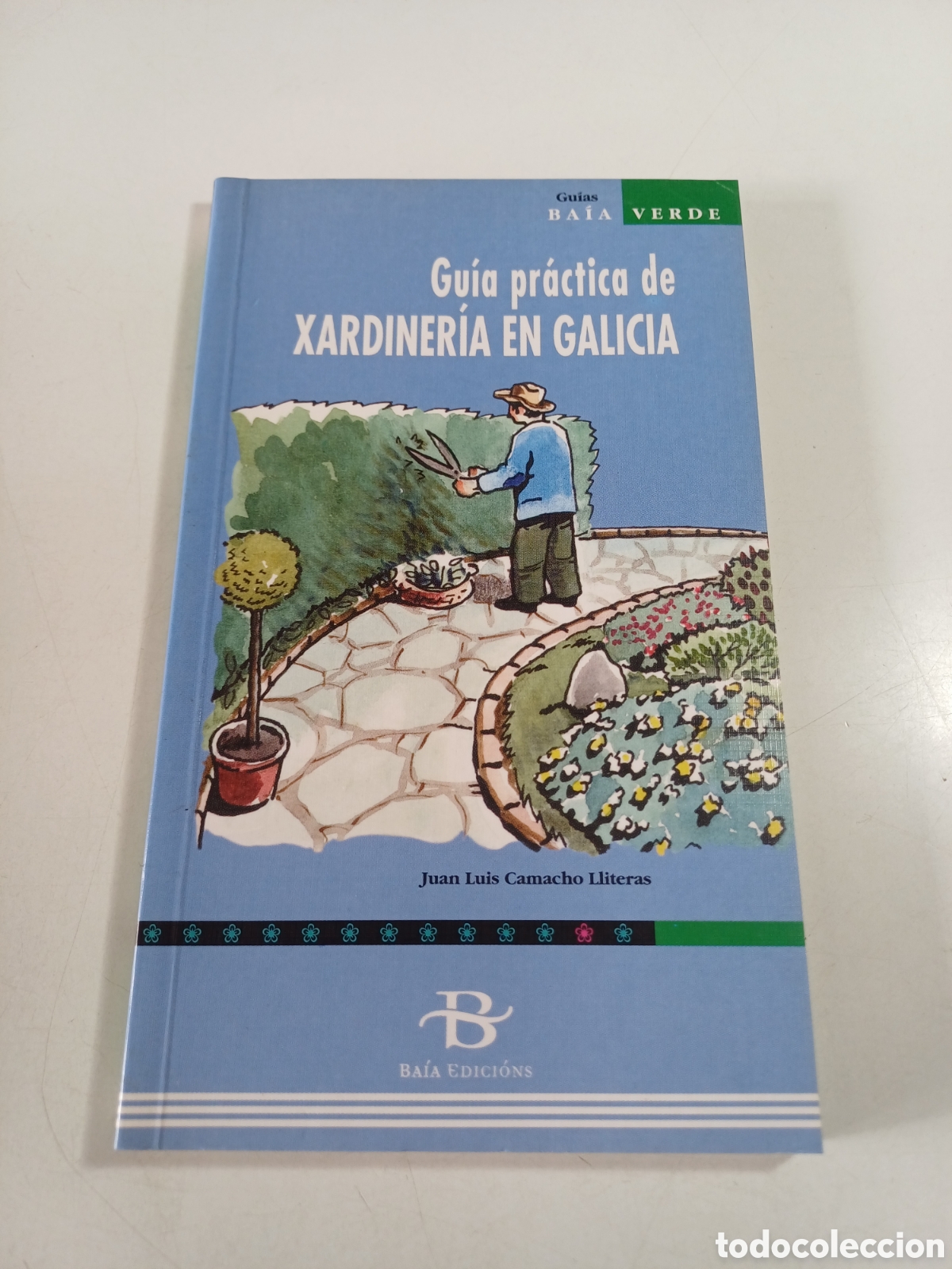 Libros de segunda mano: Gu&iacute;a pr&aacute;ctica de Xardiner&iacute;a en Galicia 2003 Juan Lu&iacute;s Camacho Lliteras GALEGO