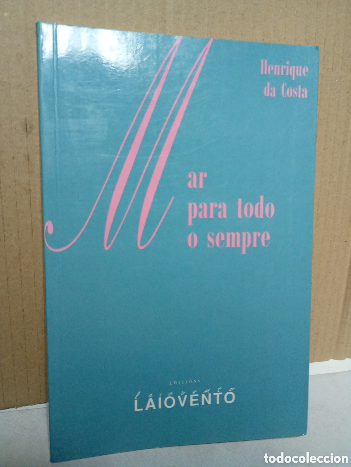 Livres d'occasion: Mar para todo o sempre de Henrique da Costa