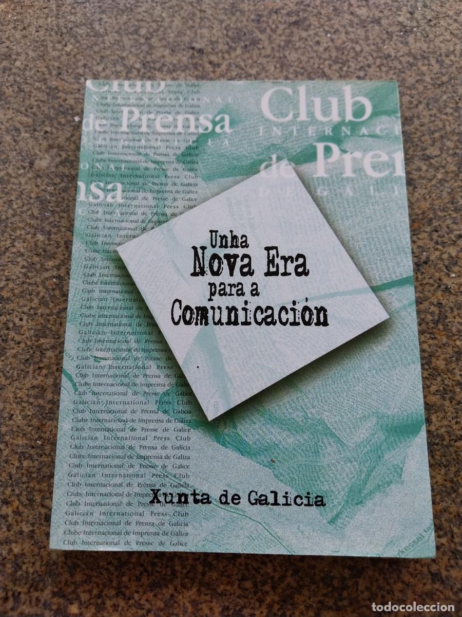 Libros de segunda mano: UNHA NOVA ERA PARA A COMUNICACION -- 2000 -- - Foto 1