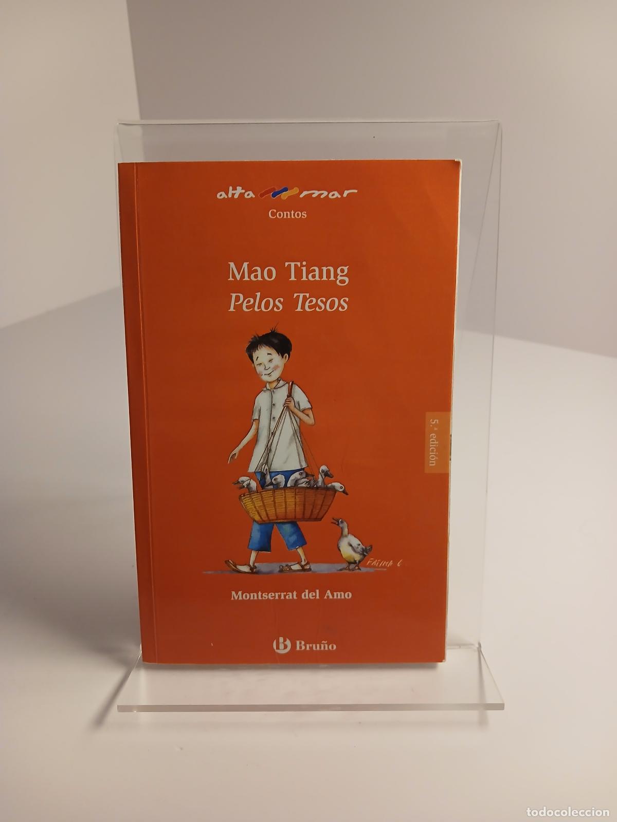 Libri di seconda mano: Mao Tiang Pelos Tesos - Montserrat Del Amo