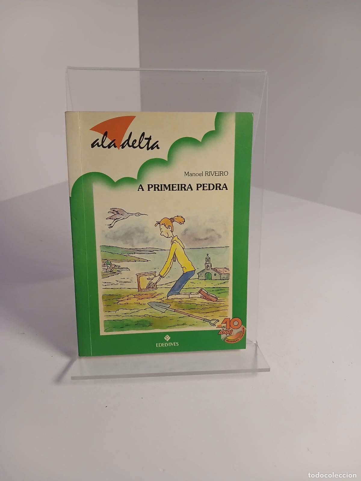 Libri di seconda mano: A primeira pedra - Manoel Riveiro Loureiro