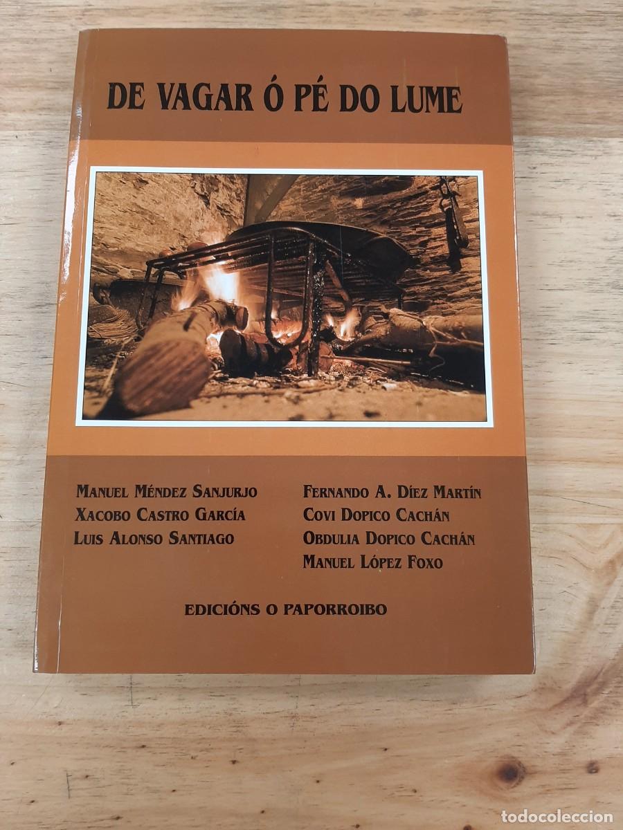 Libros de segunda mano: De vagar ao p&eacute; do lume - VV.AA. - O Paparroibo1998