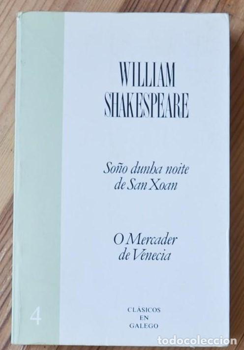 Libros de segunda mano: So&ntilde;o dunha noite de San Xoan / O mercader de Venecia - William Shakespeare - Cl&aacute;sicos en galego