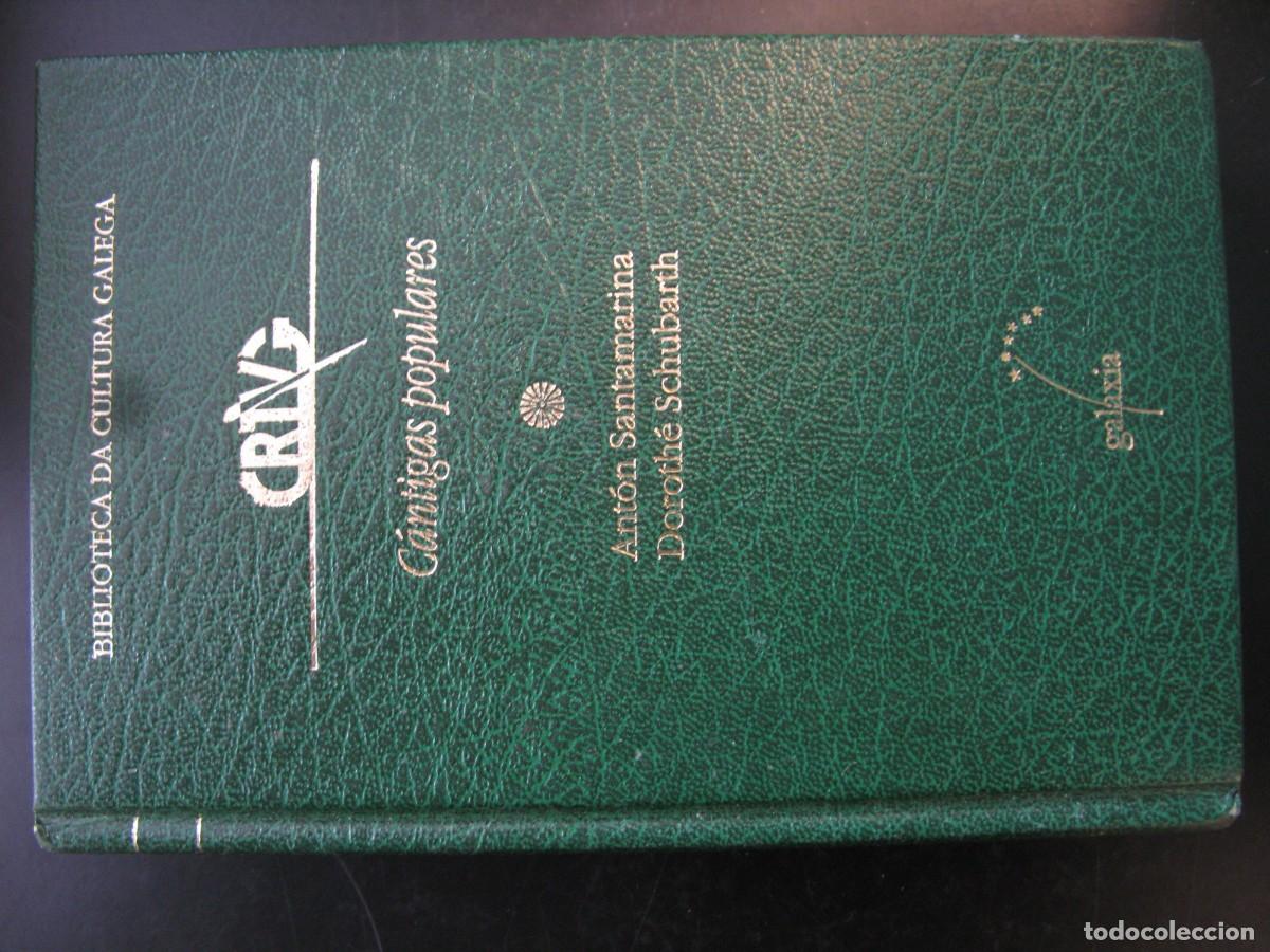 Libros de segunda mano: CANTIGAS POPULARES - DOROTHE SCHUBARTH - ANTON SANTAMARINA