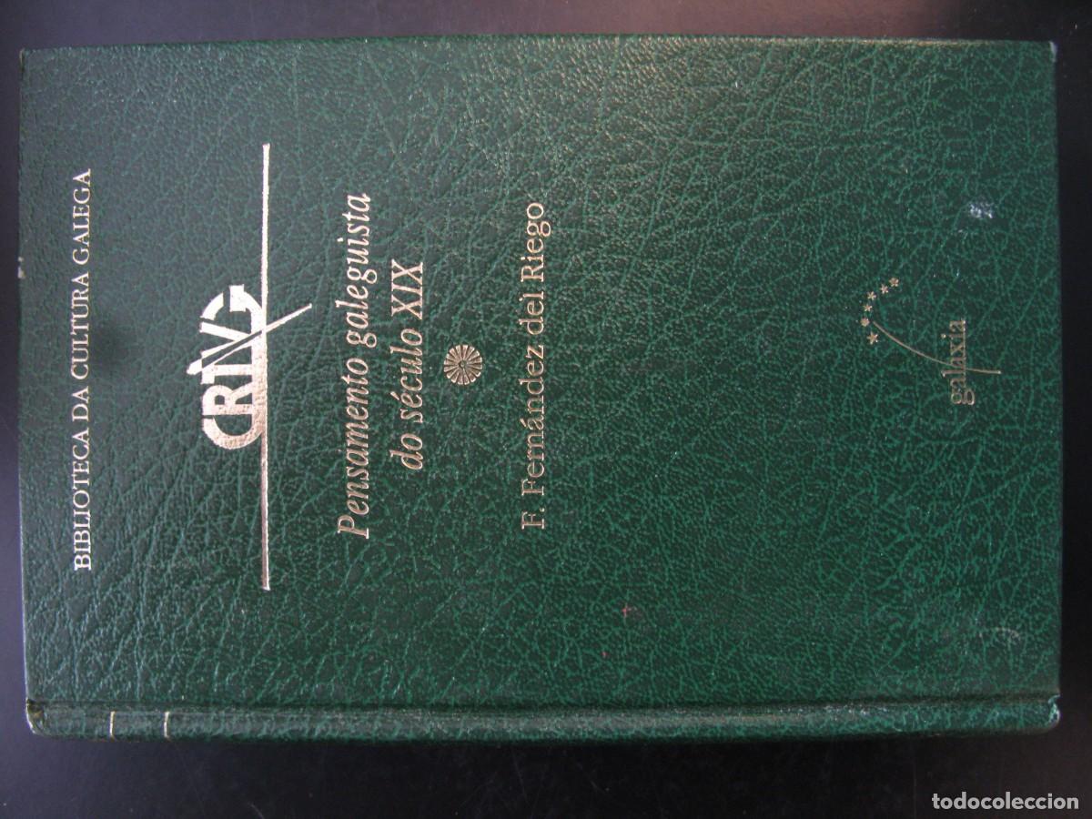 Libros de segunda mano: Pensamento Galeguista Do S&eacute;culo XIX - F. Fern&aacute;ndez Del Riego GALAXIA