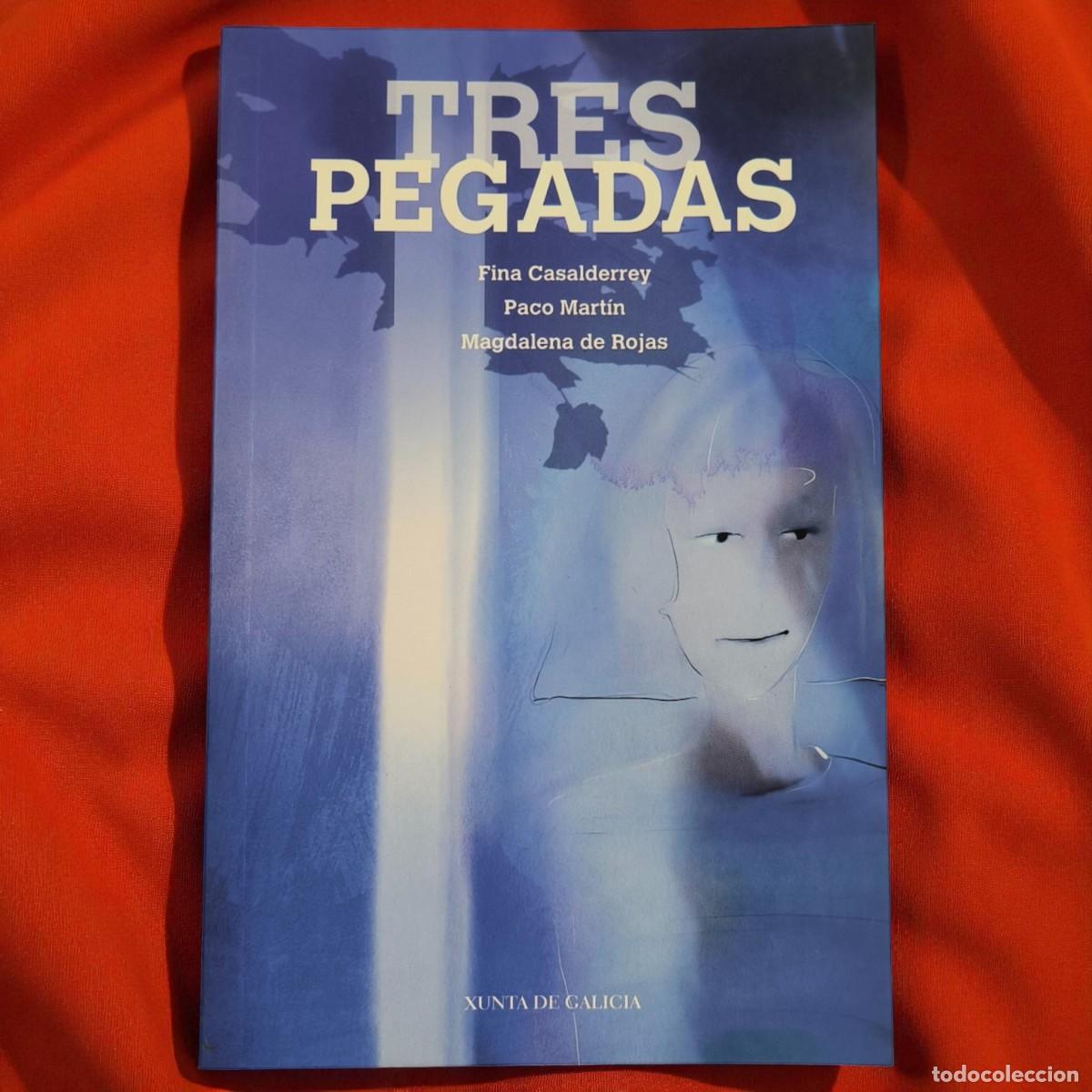 Second hand books: Tres Pegadas &ndash; Fina Casalderrey, Paco Mart&iacute;n, Magdalena De Rojas (Xunta De Galicia, 2002)
