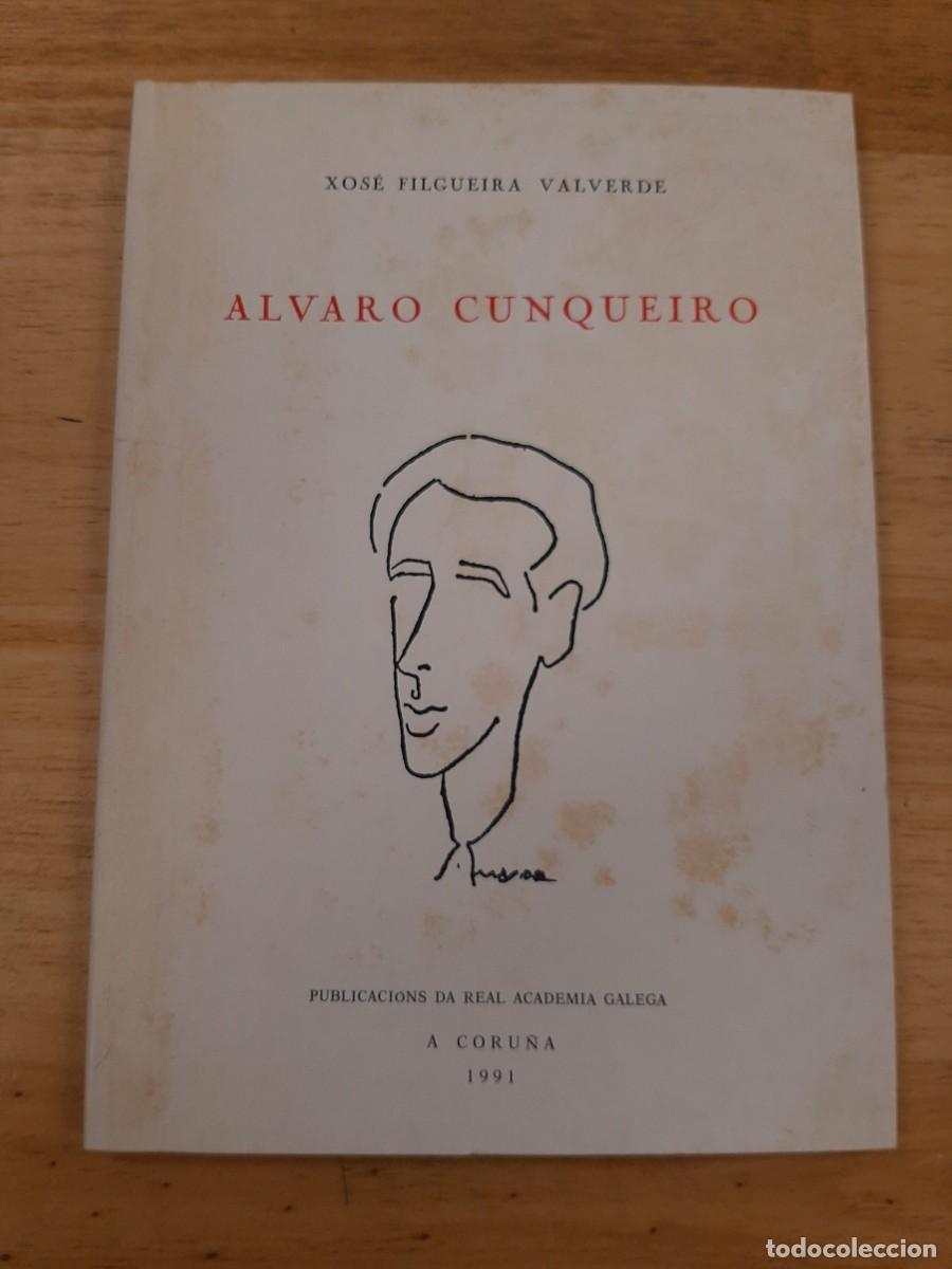 Libros de segunda mano: &Aacute;lvaro Cunqueiro - Xos&eacute; Filgueira Valverde - Publicaci&oacute;ns da Real Academia Galega, 1991