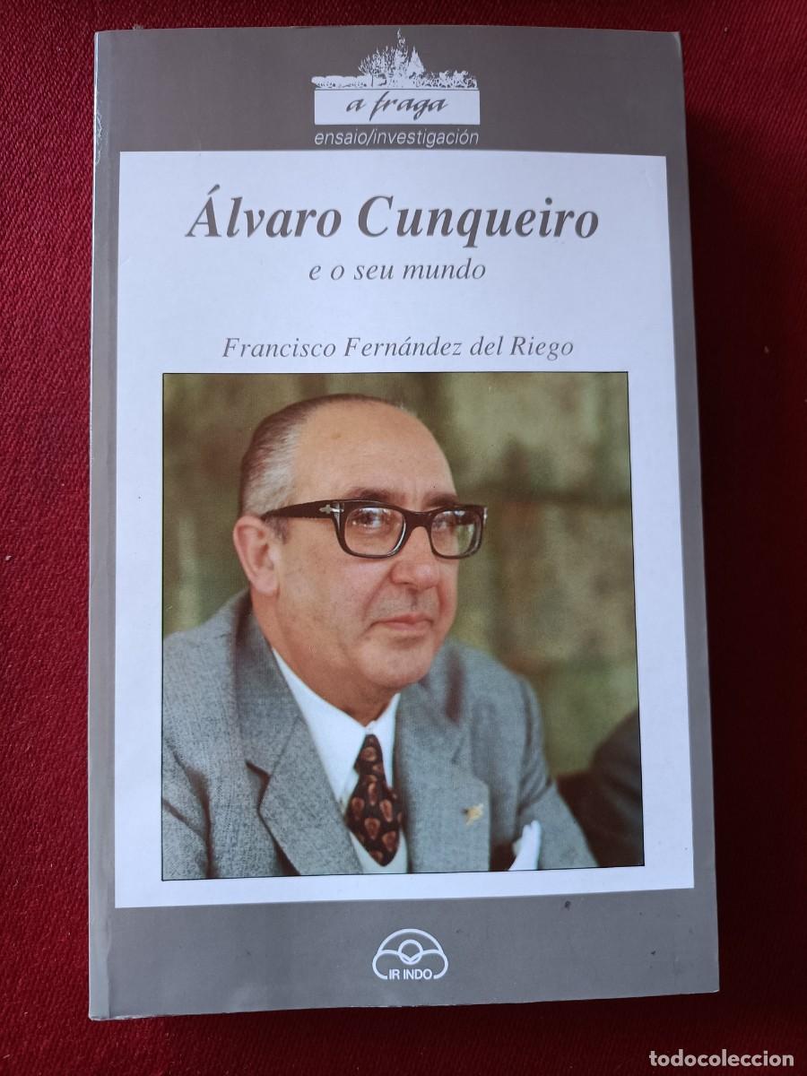 Libros de segunda mano: &Aacute;lvaro Cunqueiro e o seu mundo. Fdez del Riego, Fco. 1991