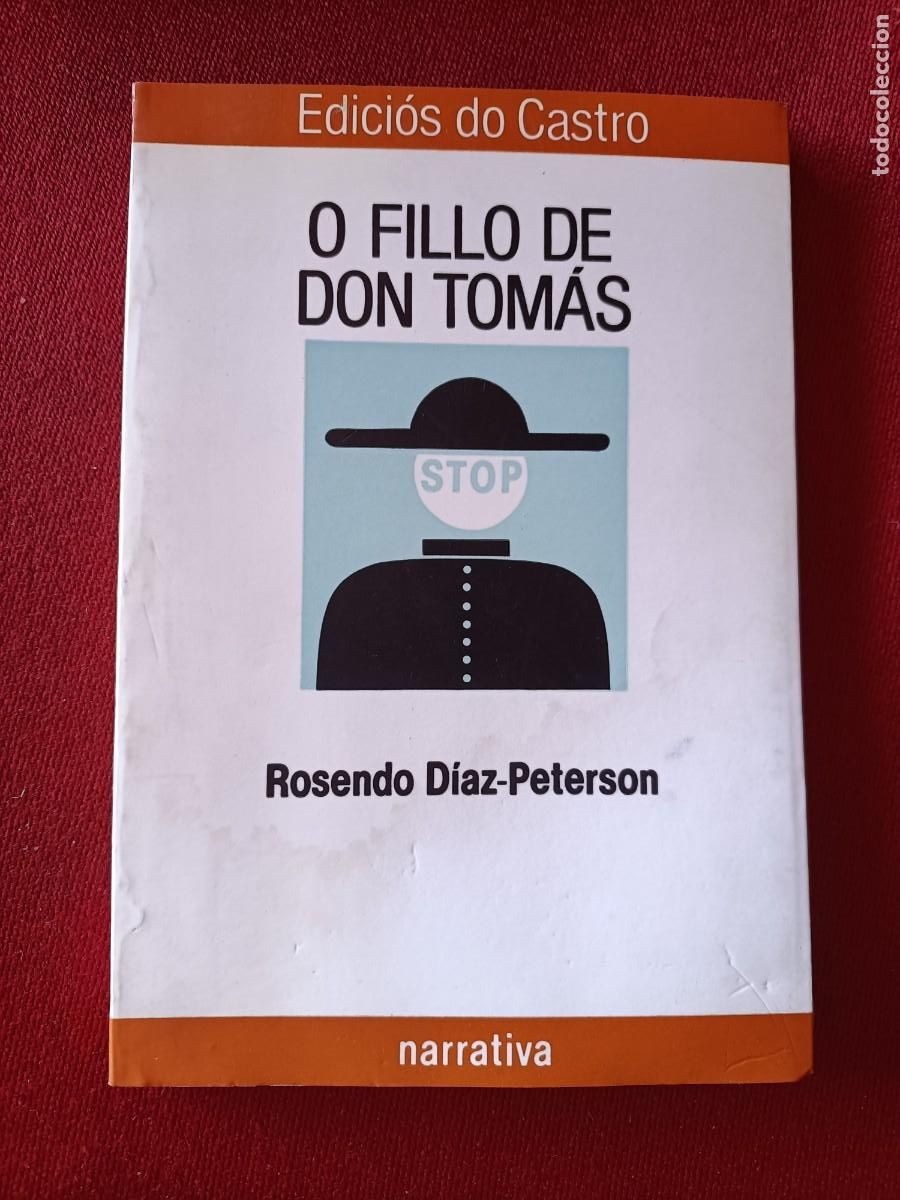 Libros de segunda mano: O fillo de Don Tom&aacute;s. D&iacute;az-Peterson, Rosendo. Edicios do Castro, 1995