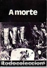 Libros de segunda mano: A morte - Marcial Gondar Portasany - Cadernos Museo do Pobo Galego