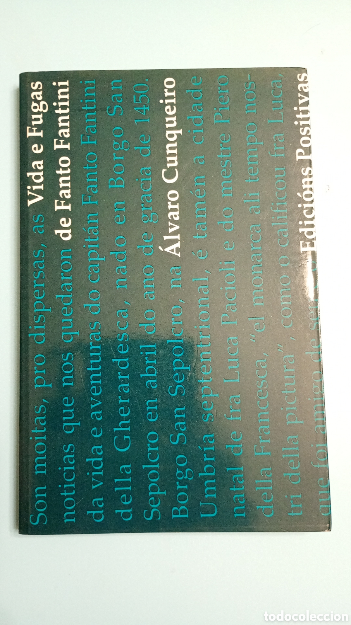 Libros de segunda mano: Vida e Fugas de Fanto Fantini (Galego). &Aacute;lvaro Cunqueiro. Edici&oacute;ns Positivas, 1991.