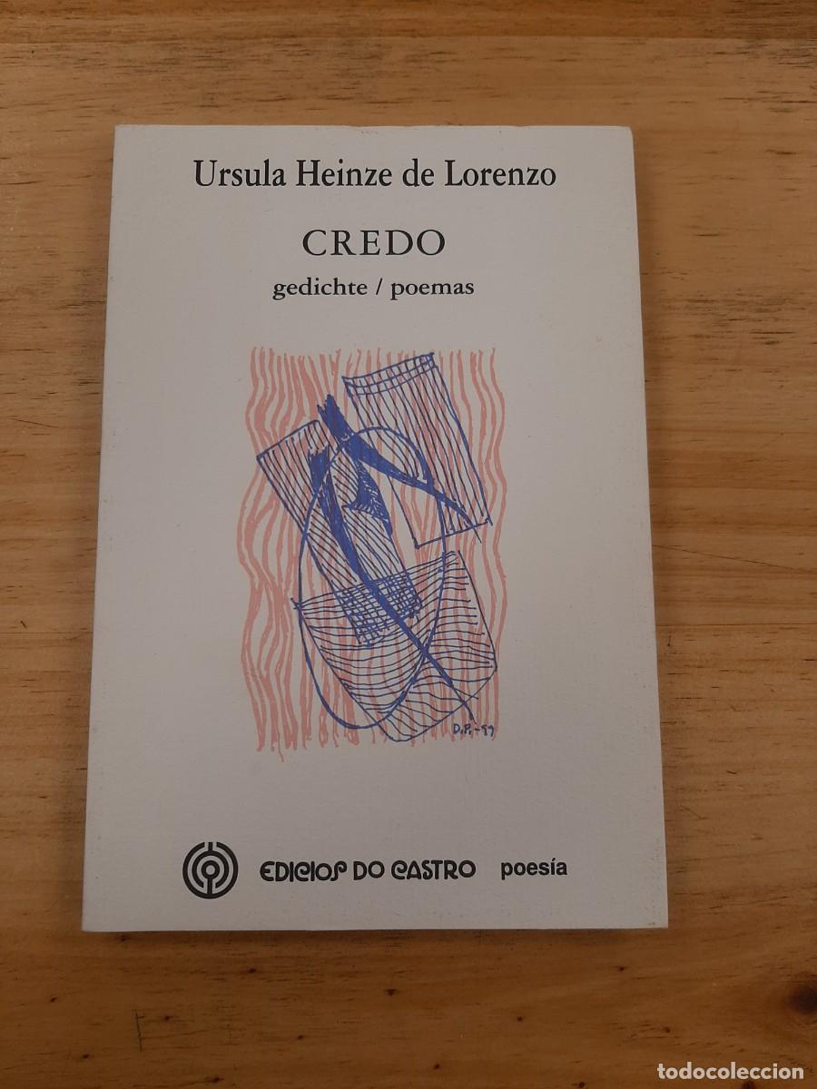 Gebrauchte B&uuml;cher: Credo - &Uacute;rsula Heinze de Lorenzo - Edici&oacute;s do Castro, 1999 - Biling&uuml;e (alem&aacute;n-galego)