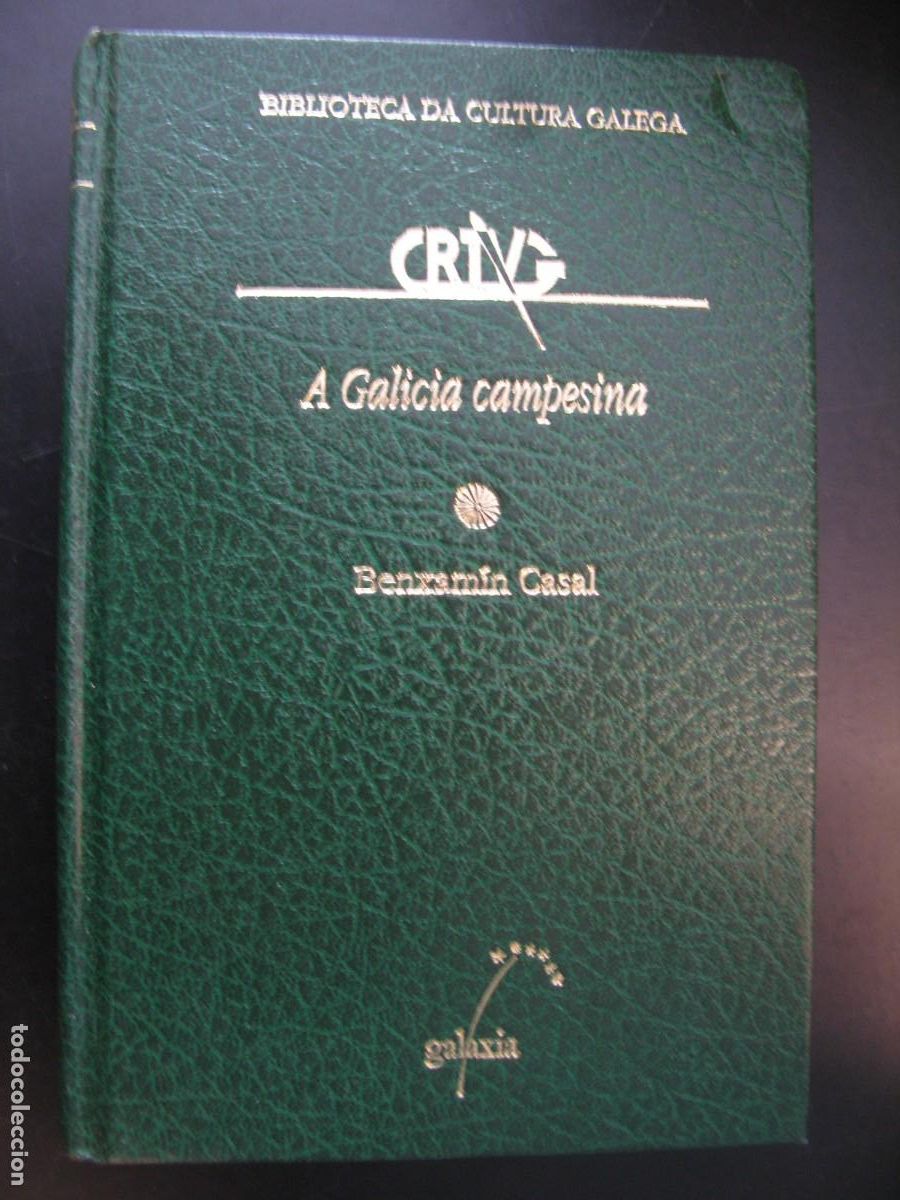 Libri di seconda mano: A GALICIA CAMPESINA. BENXAMIN CASAL. BIB. DA CULTURA GALEGA. N&ordm; 22