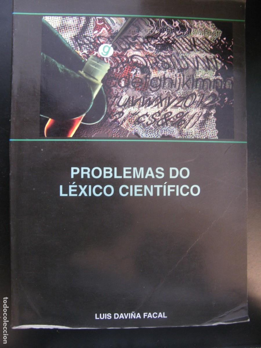 Libri di seconda mano: PROBLEMAS DO L&Eacute;XICO CIENT&Iacute;FICO, ALGUNHAS PROPOSTAS DE SOLUCI&Oacute;NS. LU&Iacute;S DAVI&Ntilde;A FACAL