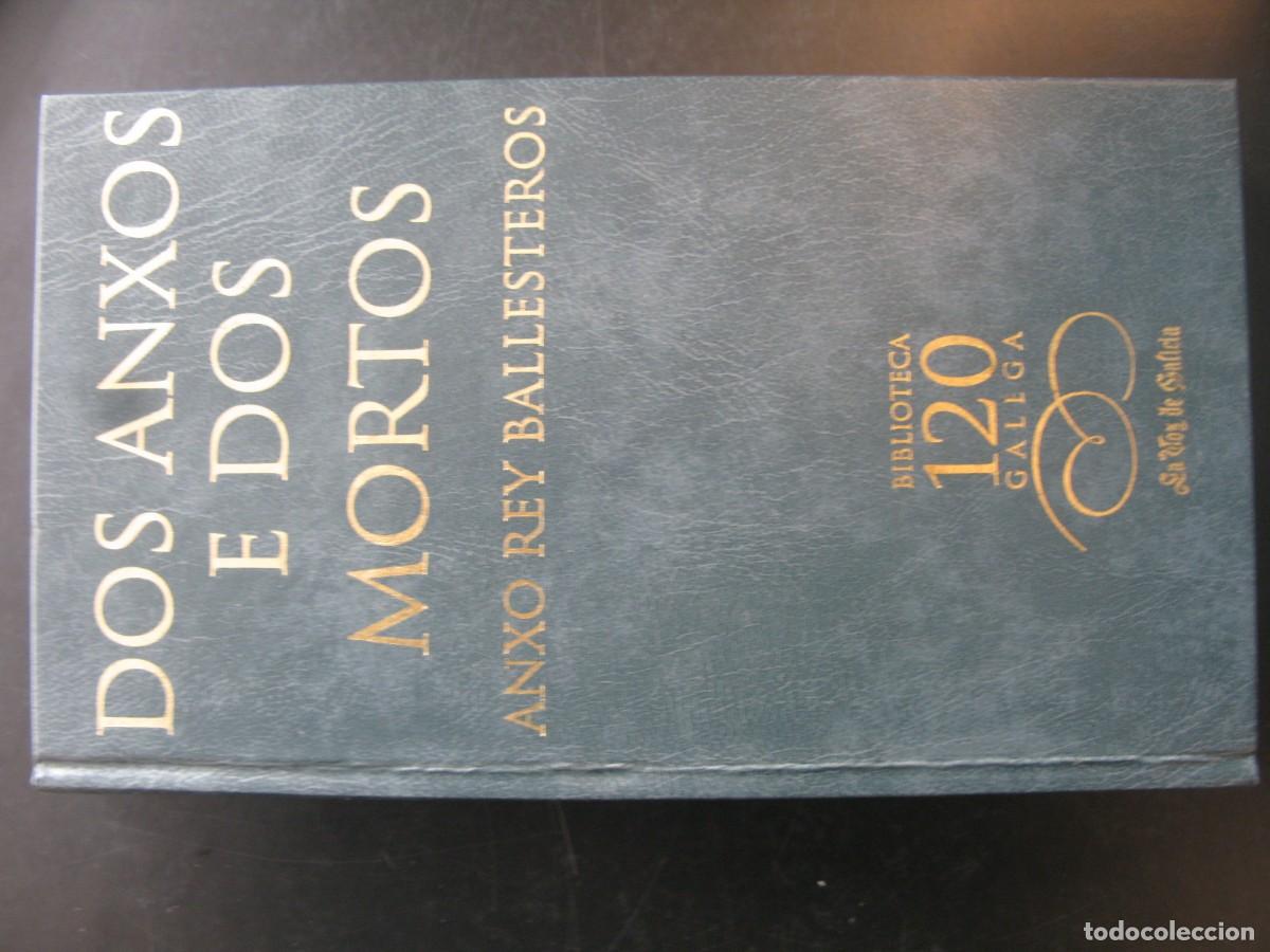 Libros de segunda mano: DOS ANXOS E DOS MORTOS -- ANXO REY BALLESTEROS -- BIBLIOTECA GALEGA
