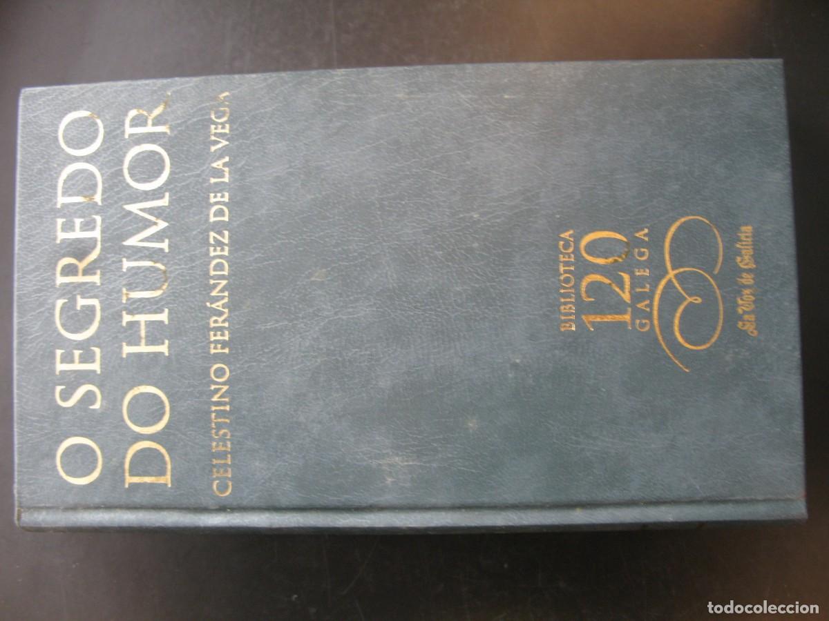 Libros de segunda mano: O SEGREDO DO HUMOR -- CELESTINO FERANDEZ DE LA VEGA -- BIBLIOTECA GALEGA LA VOZ DE GALICIA --