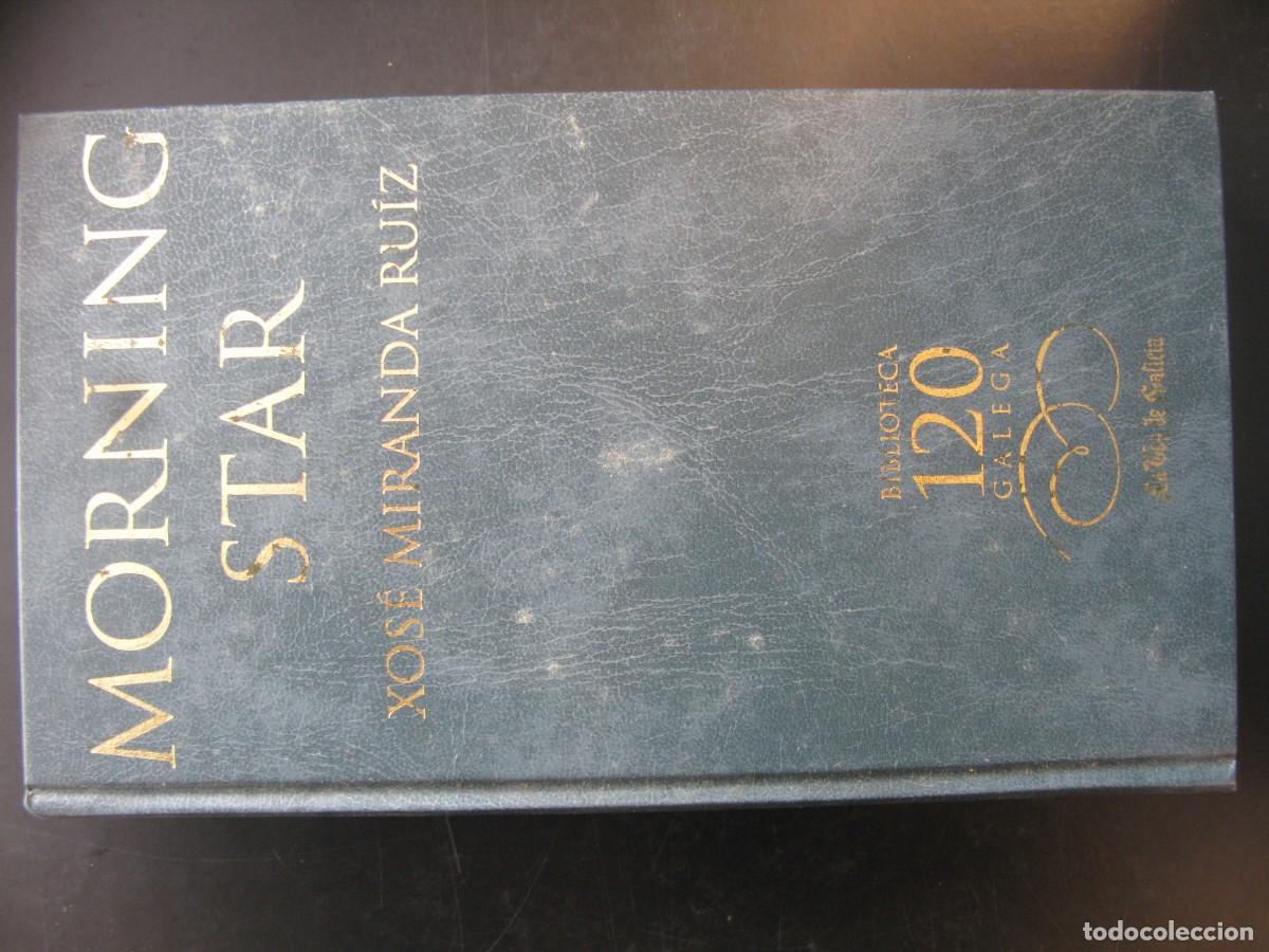 Libros de segunda mano: MORNING STAR. XOSE MIRANDA RUIZ. BIBLIOTECA GALEGA
