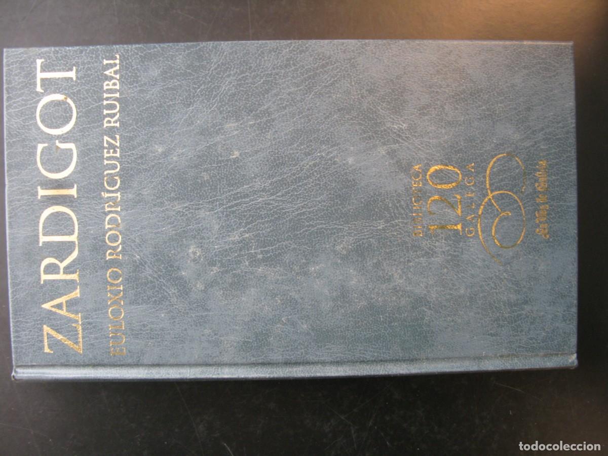 Libros de segunda mano: ZARDIGOT -- EULOXIO RODRIGUEZ RUIBAL -- BIBLIOTECA GALEGA LA VOZ DE GALICIA