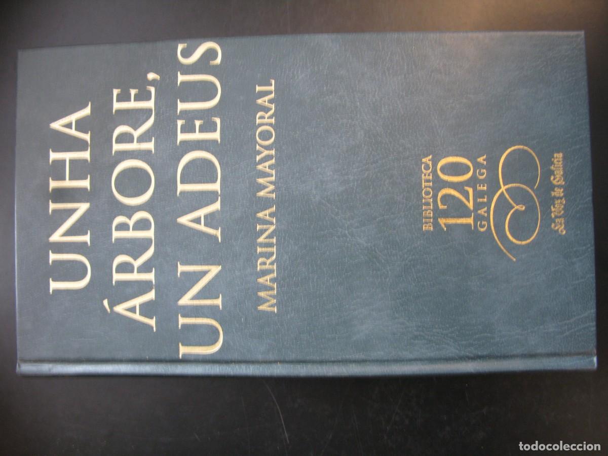 Libros de segunda mano: UNHA ARBORE, UN ADEUS. MARINA MAYORAL. BIBLIOTECA GALEGA. LA VOZ DE GALICIA