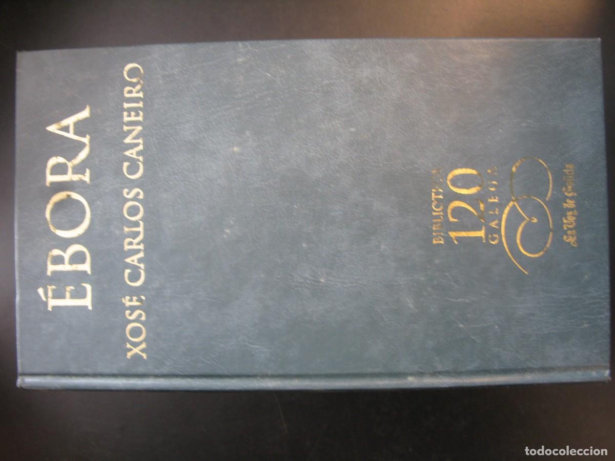 Libros de segunda mano: EBORA -- XOSE CARLOS CANEIRO -- BIBLIOTECA GALEGA - 2002 -- N 8