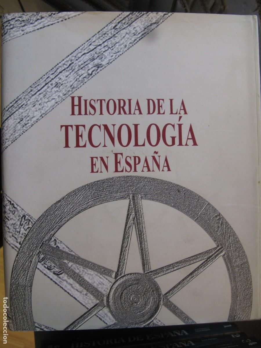Livres d'occasion: Historia de la tecnolog&iacute;a en Espa&ntilde;a