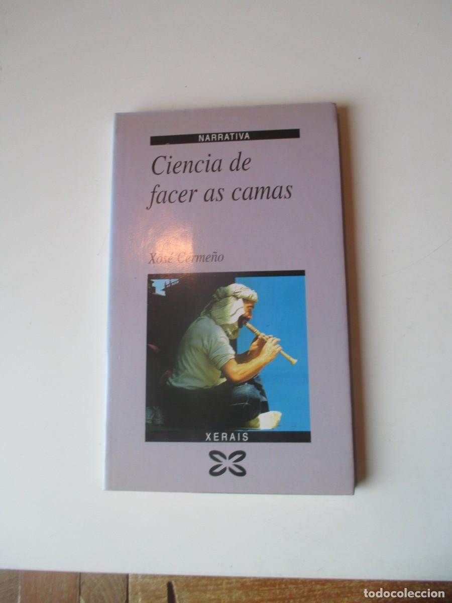 Libros de segunda mano: XOS&Eacute; CERME&Ntilde;O Ciencia de facer as camas ( gallego) W39922