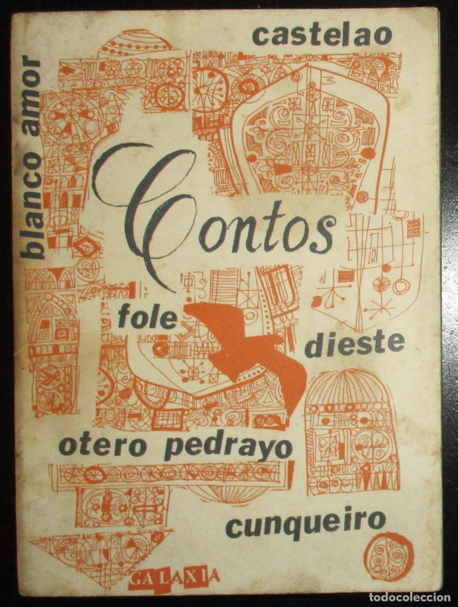 Libros de segunda mano: CONTOS. CASTELAO, OTERO PEDRAYO, DIESTE, BLANCO AMOR, FOLE, CUNQUEIRO. FARO DE VIGO, 1965.
