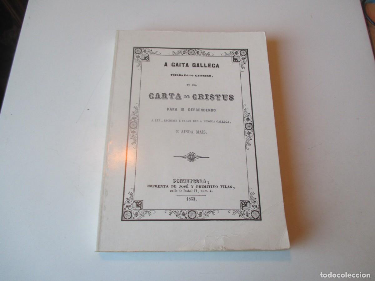 Libros de segunda mano: A gaita gallega Carta de Cristus ( facsimil ) W39960