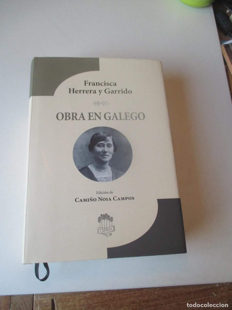 Libros de segunda mano: FRANCISCA HERRERA Y GARRIDO Obra en gallego W40030