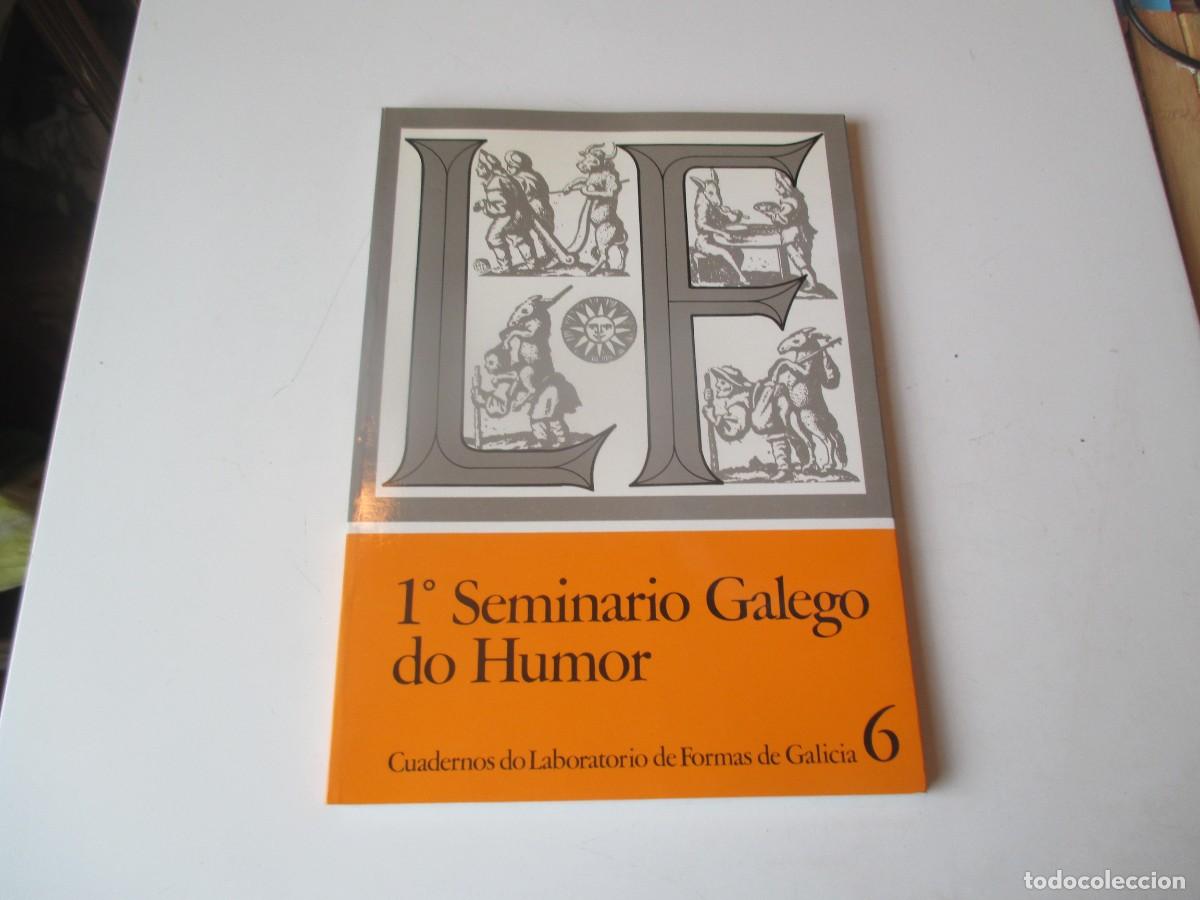 Libros de segunda mano: 1&ordm; Seminario galego do humor (Cuaderno do Laboratorio de Formas de Galicia 6) W40041