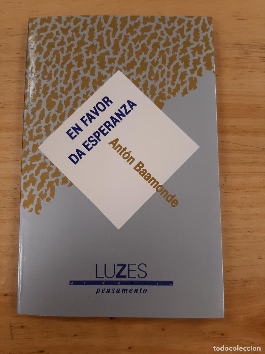 Libros de segunda mano: En favor da esperanza - Ant&oacute;n Baamonde - Edici&oacute;s do Castro, 1987