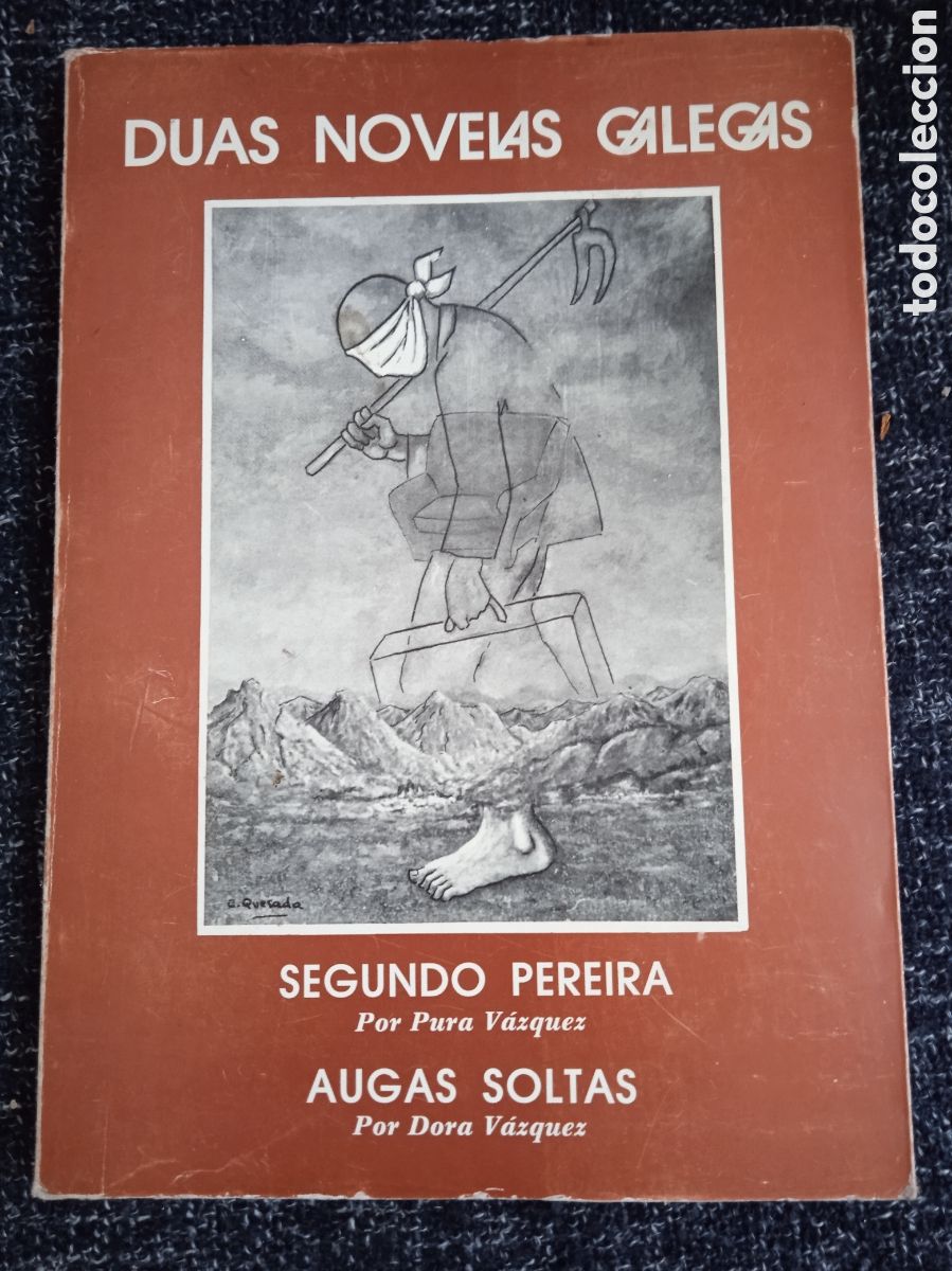 Libros de segunda mano: D&Uacute;AS NOVELAS GALEGAS - SEGUNDO PEREIRA / PURA VAZQUEZ -AUGAS SOLTAS / DORA VAZQUEZ.