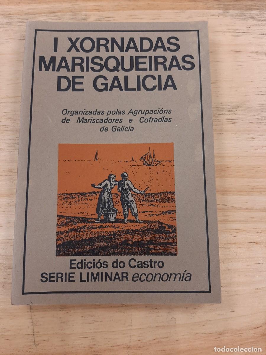 Libros de segunda mano: I Xornadas marisqueiras de Galicia - Edici&oacute;s do Castro, 1984